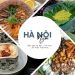 Đặc sản Hà Nội, đậm vị Thủ đô bạn không nên bỏ qua
